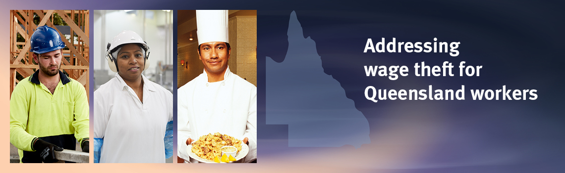 Addressing wage theft for Queensland workers